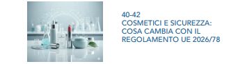 COSMETICI E SICUREZZA: COSA CAMBIA CON IL REGOLAMENTO UE 2026/78