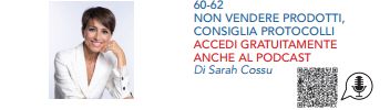 NON VENDERE PRODOTTI, CONSIGLIA PROTOCOLLI